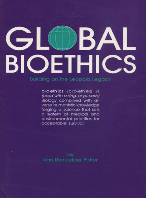 Global bioethics - Building on the Leopold Legacy