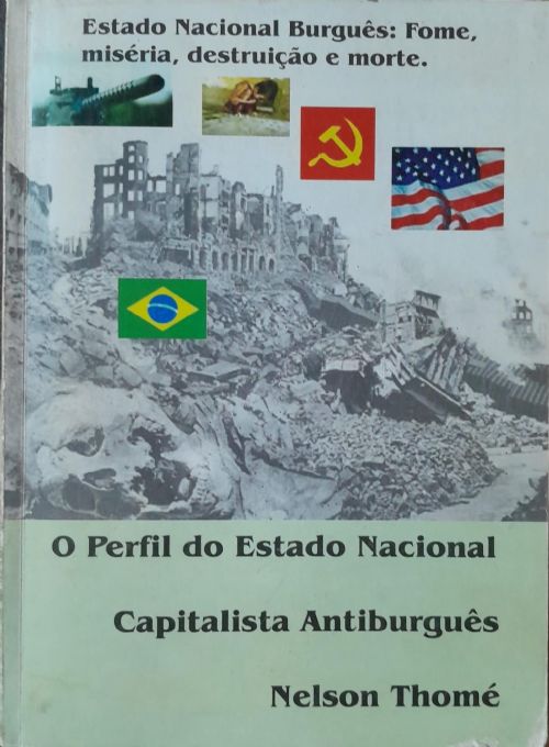 O perfil do Estado Nacional Capitalista Antiburguês