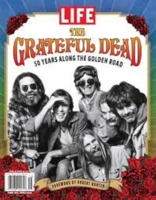 Life - Life Books - The Gratleful Dead 50 Years Along The Golden Road