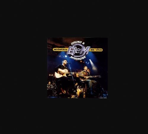 Bruno e Marrone Acústico ao Vivo