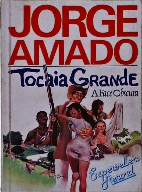 Tocaia Grande - A face obscura