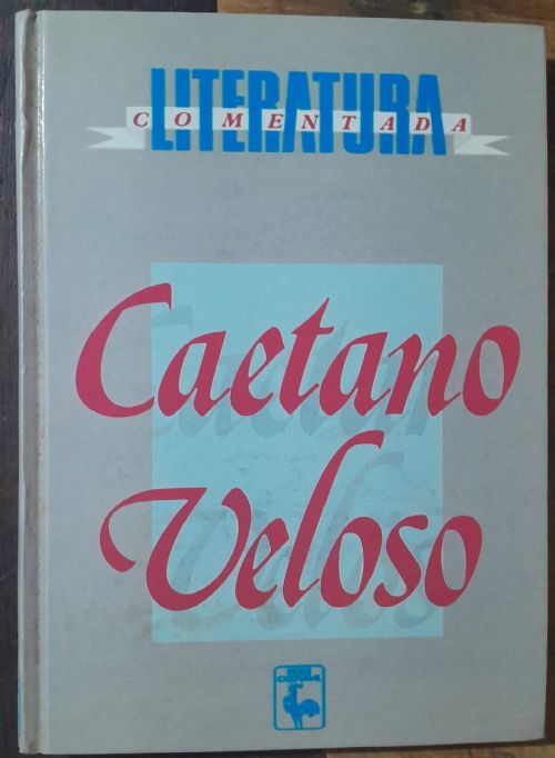 Caetano Veloso - Literatura Comentada