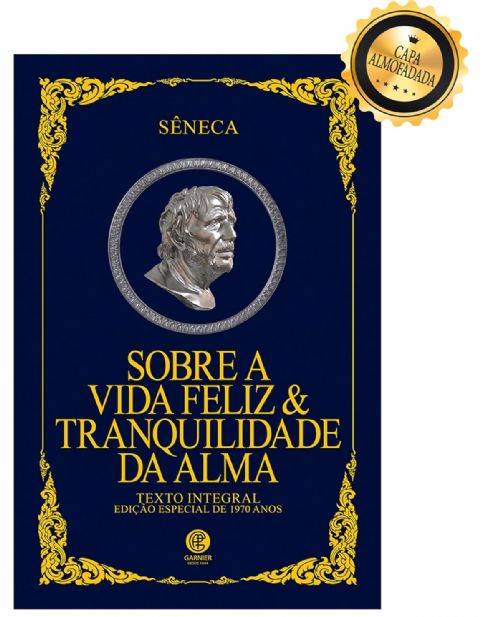 Sobre a Vida Feliz e Tranquilidade da Alma