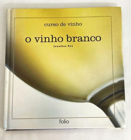 Curso de vinho - O vinho branco