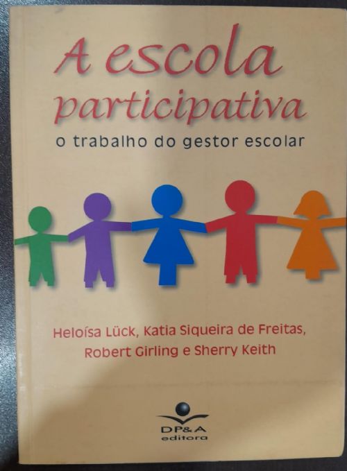 A escola participativa - O trabalho do gestor escolar