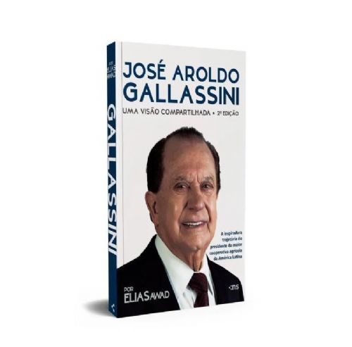 José Aroldo Gallasini - Uma visão compartilhada