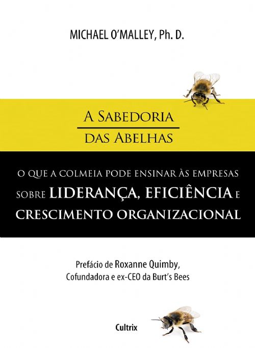 A sabedoria das abelhas