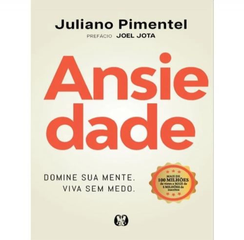 Ansiedade - Domine sua mente. Viva sem medo