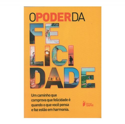 O poder da felicidade