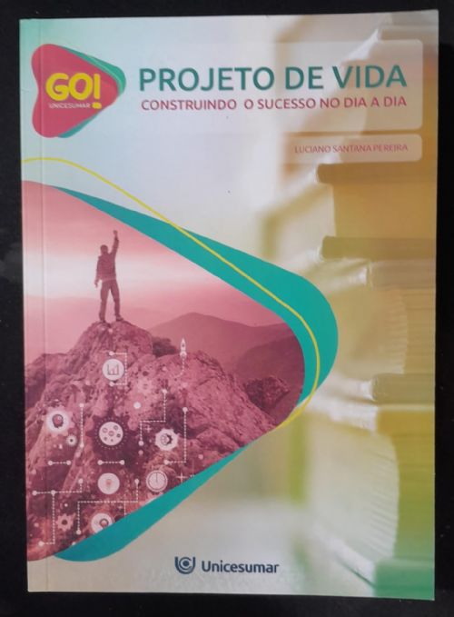 Projeto de vida - Construindo o sucesso no dia a dia