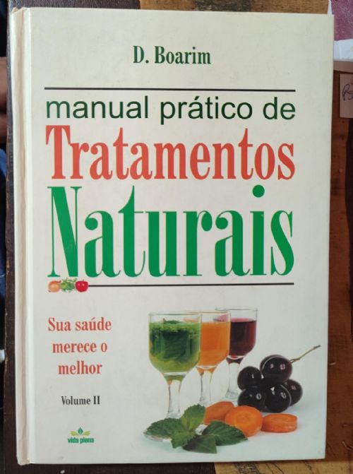 Manual Prático de Tratamentos Naturais Vol. 2