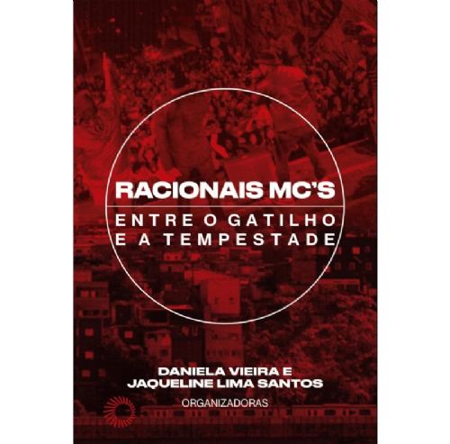 Racionais - Entre o Gatilho e a Tempestade