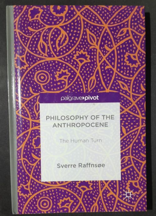 Philosophy of the anthropocene