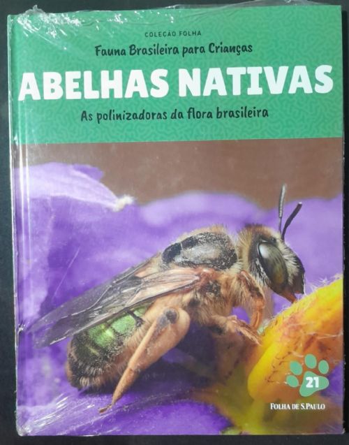Abelhas Nativas - Coleção folha Fauna brasileira para crianças Vol. 21