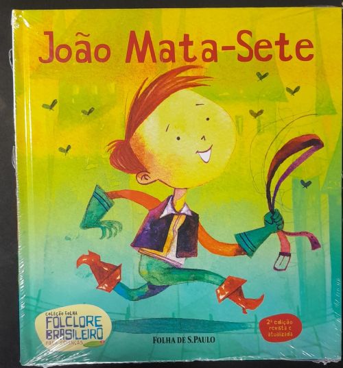 João Mata-Sete - Coleção folha Folclore brasileiro para crianças Vol. 13