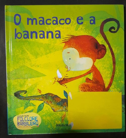 O Macaco e a Banana - Coleção folha Folclore Brasileiro para Crianças - vol. 16