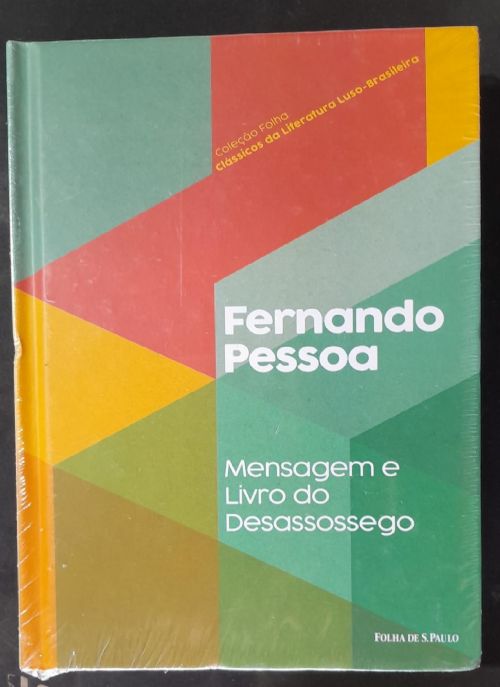 Mensagem e Livro do Desassossego - Clássicos da literatura Luso-Brasileira Vol. 4