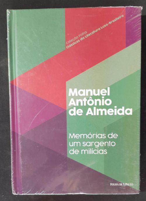 Memórias de um sargento de milícias - Clássicos da literatura Luso-Brasileira Vol.21