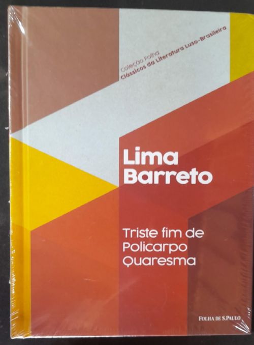 Triste fim de Policarpo Quaresma - Clássicos da Literatura Luso-Brasileira Vol. 5