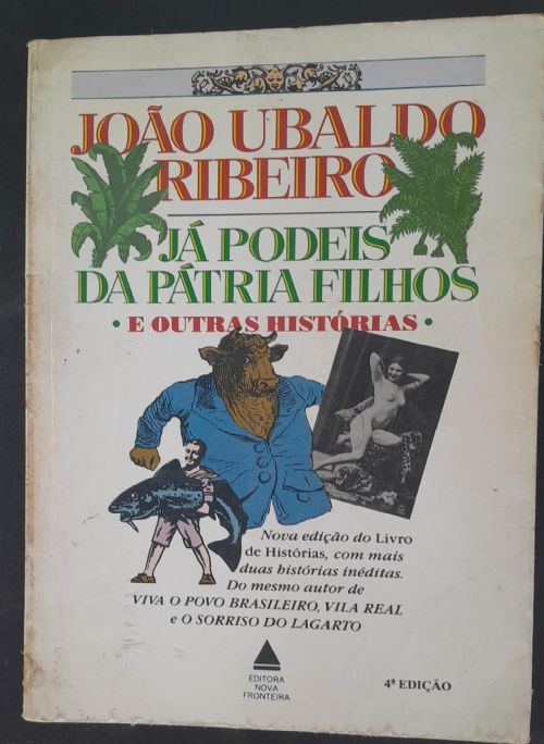 Já podeis da pátria fihos e outras histórias