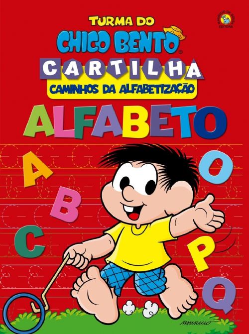 Alfabeto - Turma do Chico Bento Caminhos da Alfabetização