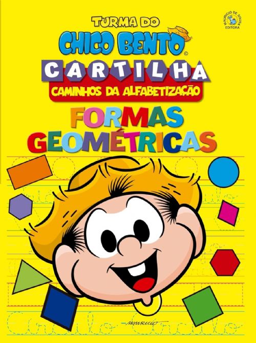 Formas Geométricas - Turma do Chico Bento Caminhos da Alfabetização