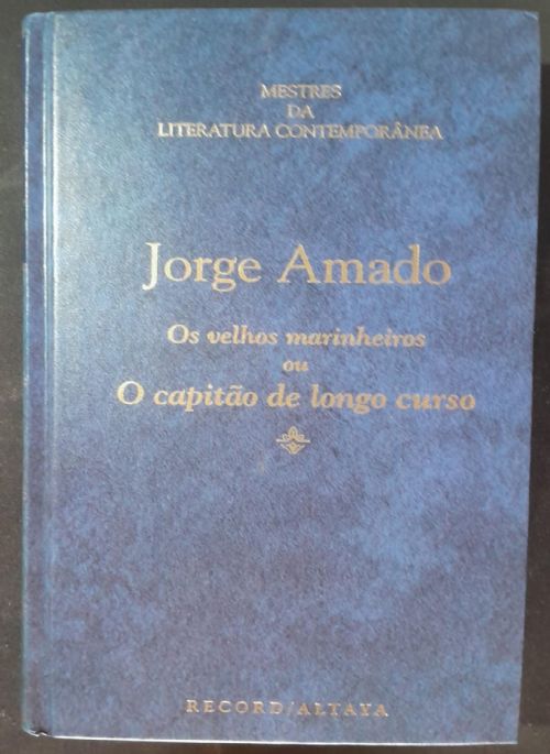 Os velhos marinheiros ou capitão ou O capitão de longo curso
