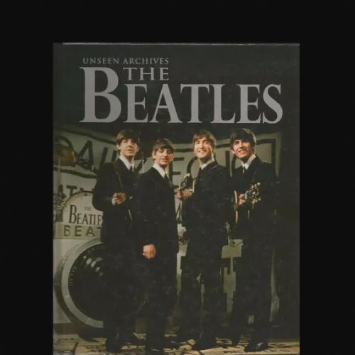 Unseen Archives - The Beatles