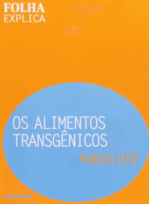 Os alimentos transgênicos