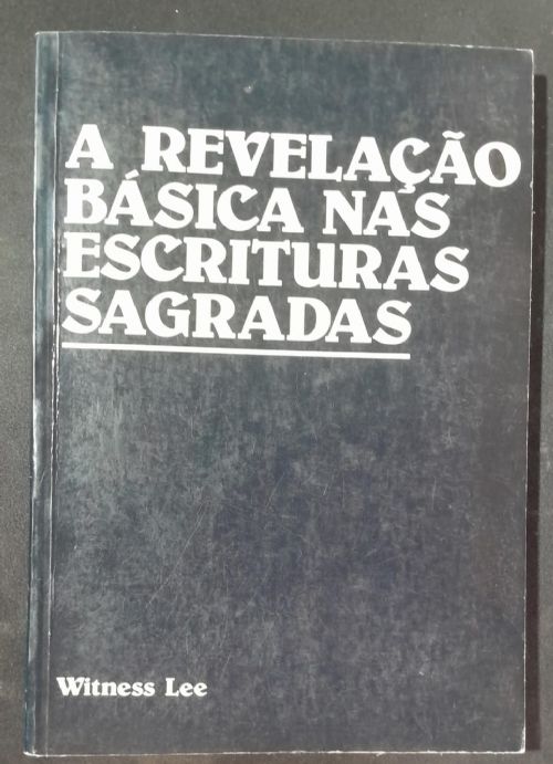 A Revelação Básica nas Escrituras Sagradas