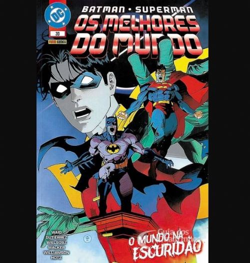 Nº 30 Batman/Superman Os melhores do mundo - O mundo na escuridão