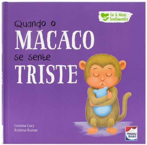Quando o macaco se sente triste