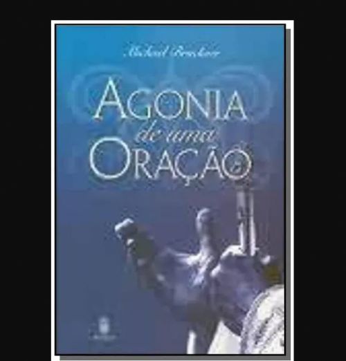 Agonia de uma oração