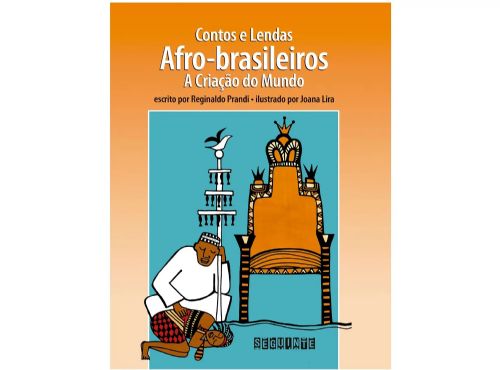 Contos e lendas Afro-brasileiros - A criação do mundo