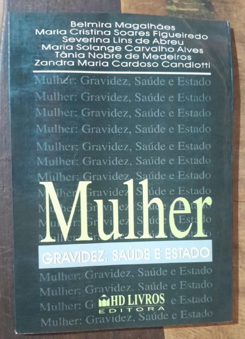Mulher - Gravidez, Saúde e Estado