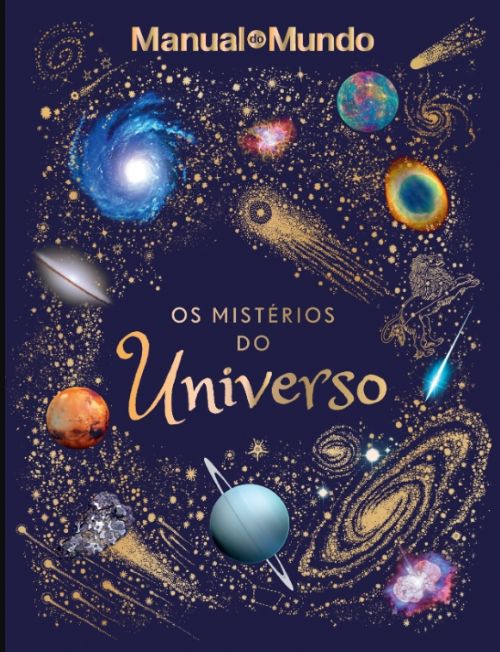 Os mistérios do Universo - Manual do Mundo