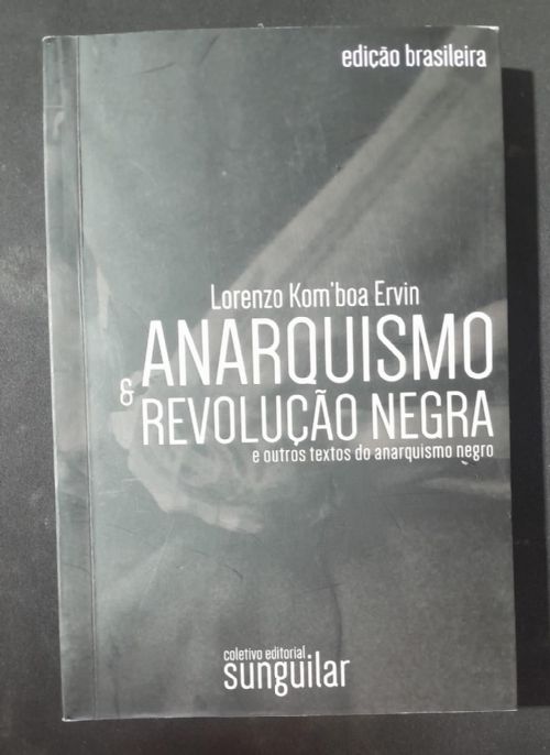 Anarquismo e revolução negra