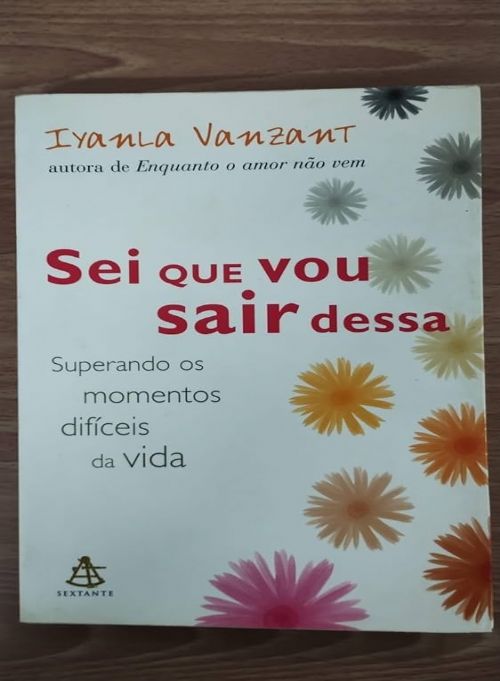 Sei que vou sair dessa