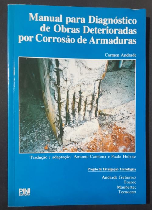 Manual para diagnóstico de obras deterioradas por corrosão de armaduras