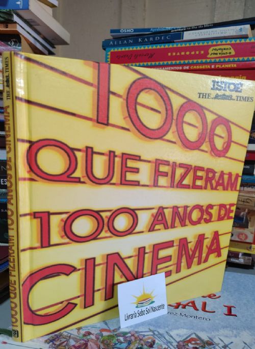 1000 Que Fizeram 100 Anos de Cinema