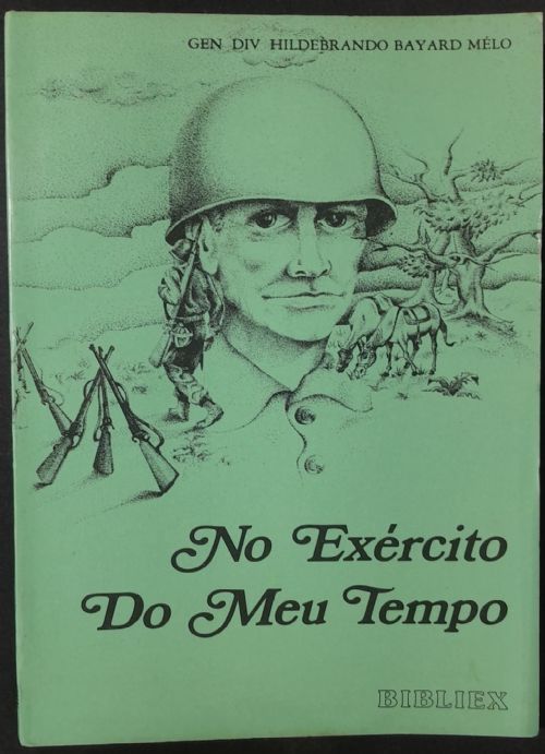 No Exército do Meu Tempo