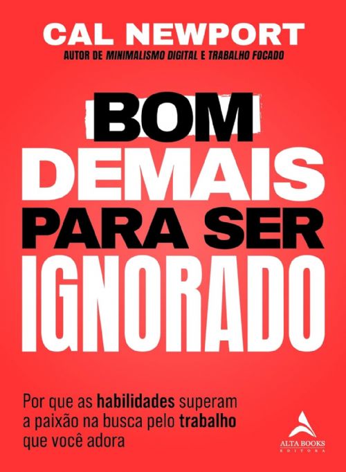 Bom demais para ser ignorado