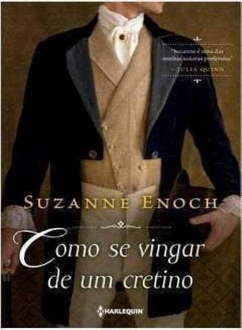 Como Se Vingar de Um Cretino