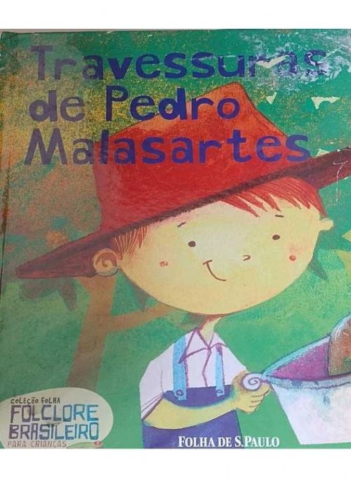 Travessuras de Pedro Malasartes - Coleçao Folha Folclore Brasileiro 8