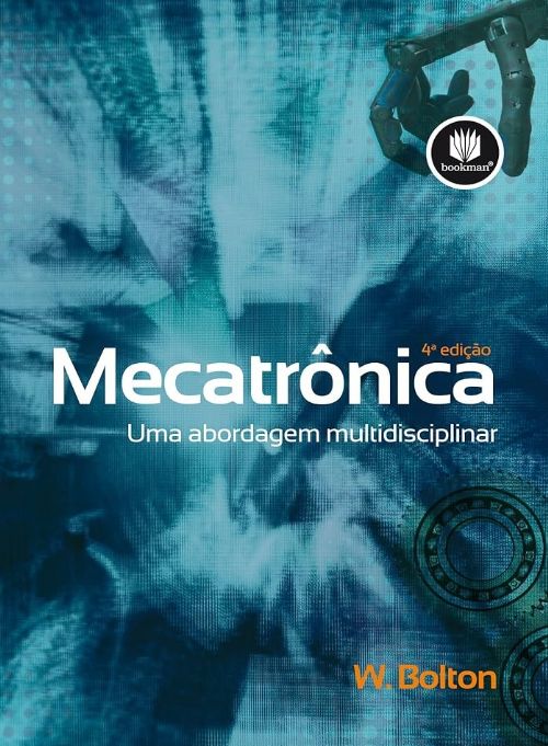 Mecatrônica - Uma Abordagem Multidisciplinar