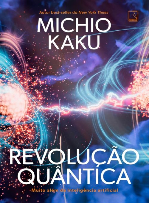 Revolução quântica - Muito além da inteligência artificial