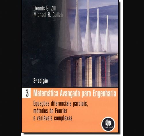 Matemática Avançada Para Engenharia Vol. 3