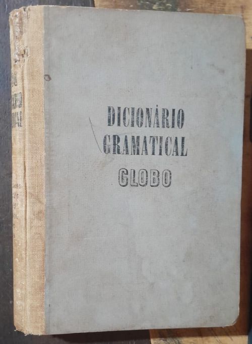 Dicionário gramatical - Português/Francês/Inglês/Espanhol/Latino/Grego