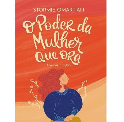 O poder da mulher que ora