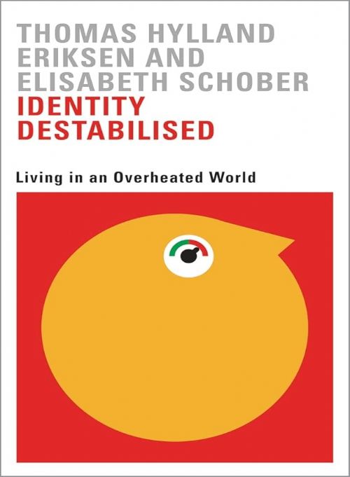 Identity destabilised - Living in an Overheated World
